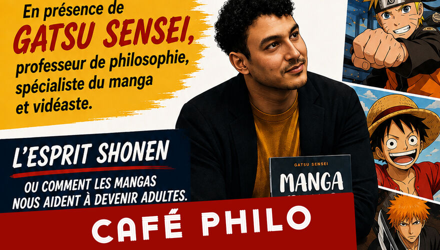Café philo - Philosophez avec les Mangas !